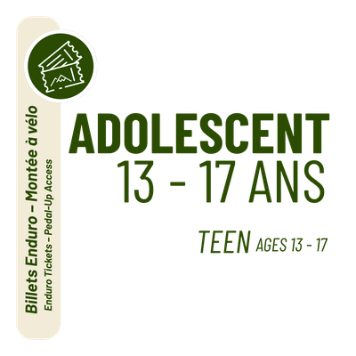 Enduro Tickets – Pedal-Up Access - Teen ages 13-17