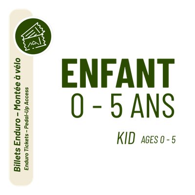 Enduro Tickets – Pedal-Up Access - Kid ages 0-5